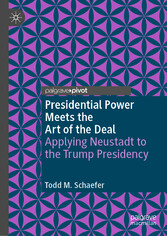 Presidential Power Meets the Art of the Deal