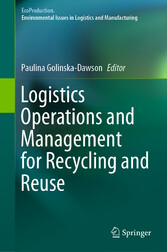 Logistics Operations and Management for Recycling and Reuse