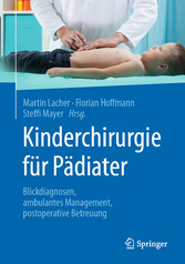 Kinderchirurgie für Pädiater