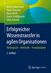 Erfolgreicher Wissenstransfer in agilen Organisationen