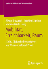 Mobilität, Erreichbarkeit, Raum