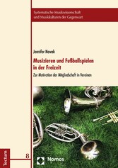 Musizieren und Fußballspielen in der Freizeit