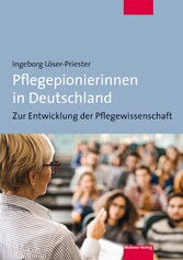 Pflegepionierinnen in Deutschland