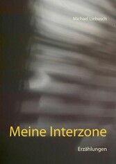 Meine Interzone