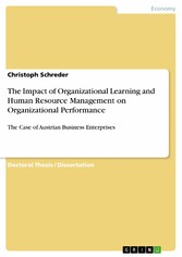 The Impact of Organizational Learning and Human Resource Management on Organizational Performance