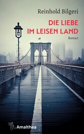 Die Liebe im leisen Land