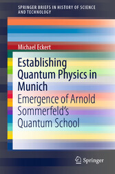 Establishing Quantum Physics in Munich