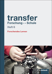 transfer Forschung ? Schule Heft 6