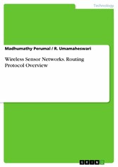 Wireless Sensor Networks. Routing Protocol Overview