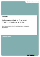 Wohnungslosigkeit in Zeiten der COVID-19-Pandemie in Berlin