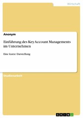 Einführung des Key Account Managements im Unternehmen