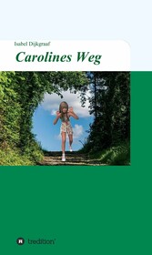 Carolines Weg