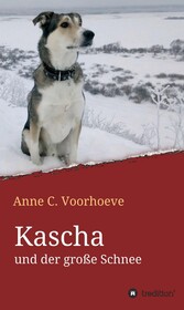 Kascha und der große Schnee