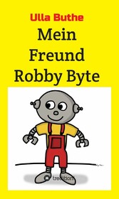 Mein Freund Robby Byte