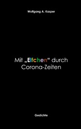 Mit &quot;Elfchen&quot; durch Corona-Zeiten