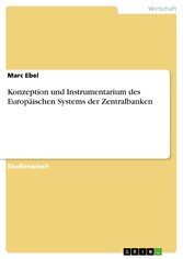 Konzeption und Instrumentarium des Europäischen Systems der Zentralbanken