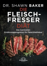 Die Fleischfresser Diät