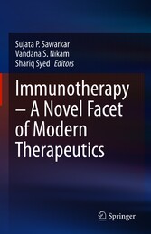 Immunotherapy - A Novel Facet of Modern Therapeutics