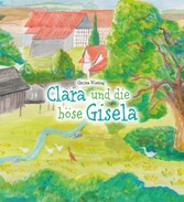 Clara und die böse Gisela