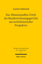 Das 'Homosexuellen-Urteil' des Bundesverfassungsgerichts aus rechtshistorischer Perspektive