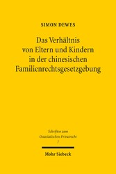 Das Verhältnis von Eltern und Kindern in der chinesischen Familienrechtsgesetzgebung