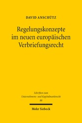 Regelungskonzepte im neuen europäischen Verbriefungsrecht