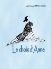 Le choix d&apos;Anne