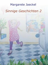 Sinnige Geschichten 2