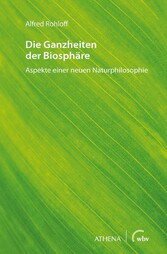 Die Ganzheiten der Biosphäre