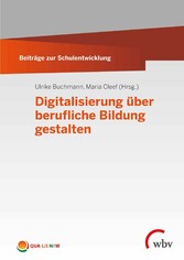 Digitalisierung über berufliche Bildung gestalten