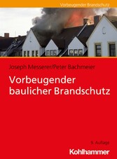 Vorbeugender baulicher Brandschutz