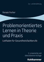 Problemorientiertes Lernen in Theorie und Praxis