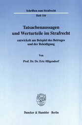 Tatsachenaussagen und Werturteile im Strafrecht