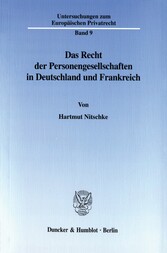 Das Recht der Personengesellschaften in Deutschland und Frankreich.