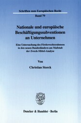 Nationale und europäische Beschäftigungssubventionen an Unternehmen.