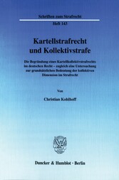 Kartellstrafrecht und Kollektivstrafe.