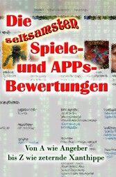 Die seltsamsten Spiele- und APPs-Bewertungen