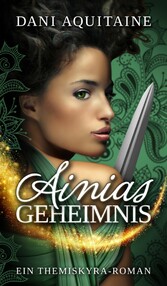 Ainias Geheimnis