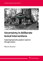 Uncertainty in deliberate lexical interventions