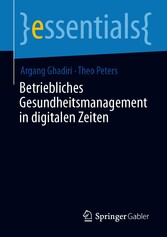 Betriebliches Gesundheitsmanagement in digitalen Zeiten