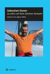 30 Jahre auf dem falschen Dampfer