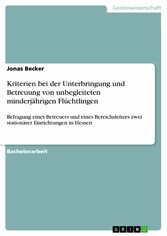 Kriterien bei der Unterbringung und Betreuung von unbegleiteten minderjährigen Flüchtlingen