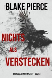 Nichts Als Verstecken (Ein Adele Sharp Mystery - Buch 3)