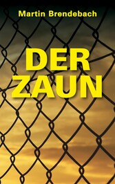 Der Zaun