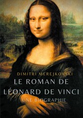 Le roman de Léonard de Vinci