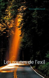 Les routes de l&apos;exil