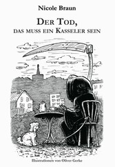 Der Tod, das muss ein Kasseler sein