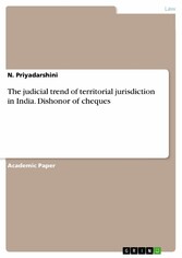 The judicial trend of territorial jurisdiction in India. Dishonor of cheques