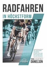 Radfahren in Höchstform