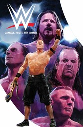 WWE (Band 2) - Damals. Heute. Für Immer. 2